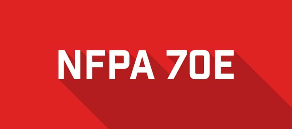 Know the Changes: NFPA 70E -2018