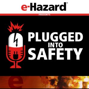 Plugged Into Safety Ep. 16: NEC Changes with Guest Mike Holt